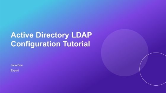 Active Directory Ldap Configuration Tutorial PPT Template AT