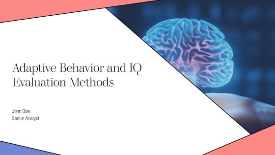 Adaptive Behavior And IQ Evaluation Methods PPT Sample AT