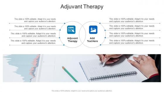 Adjuvant Therapy In Powerpoint And Google Slides Cpb