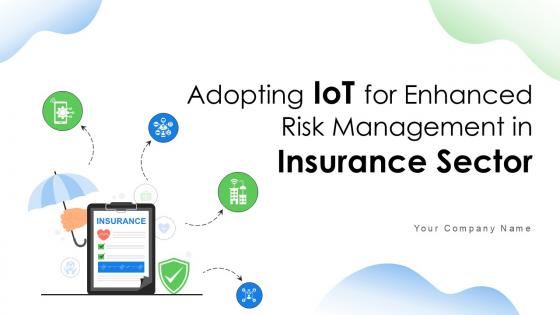 Adopting IoT For Enhanced Risk Management In Insurance Sector Ppt Example IoT CD V Adopting IoT For Enhanced Risk Management In Insurance Sector Ppt Example IoT CD V