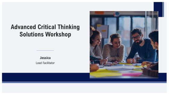 Advanced Critical Thinking Solutions Workshop PPT Designs AT