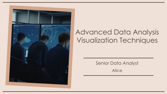Advanced Data Analysis Visualization Techniques PPT Example AT