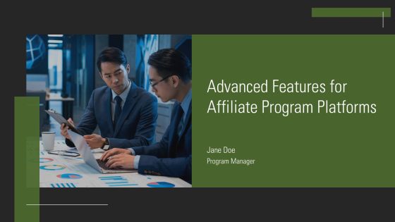 Advanced Features For Affiliate Program Platforms PPT Guidelines AT