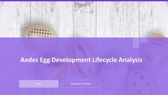 Aedes Egg Development Lifecycle Analysis PPT Slides AT Slide01