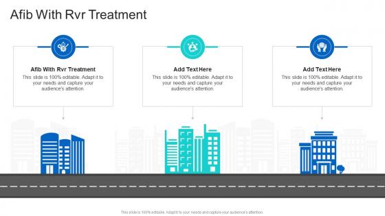 Afib With Rvr Treatment In Powerpoint And Google Slides Cpb