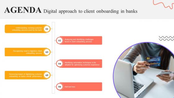 Agenda Digital Approach To Client Onboarding In Banks Agenda Digital Approach To Client Onboarding In Banks