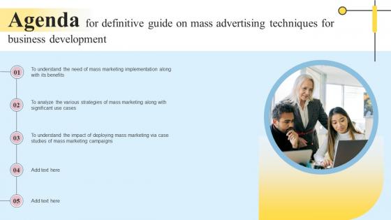 Agenda For Definitive Guide On Mass Advertising Techniques For Business Designs Pdf