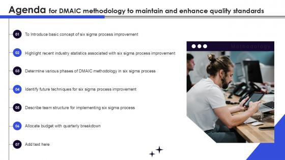 Agenda For DMAIC Methodology To Maintain And Enhance Quality PPT Example Agenda For DMAIC Methodology To Maintain And Enhance Quality PPT Example