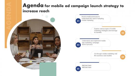 Agenda For Mobile Ad Campaign Launch Strategy To Increase Reach Ideas Pdf