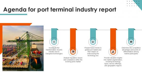 Agenda For Port Terminal Industry Report Ppt PowerPoint Agenda For Port Terminal Industry Report Ppt PowerPoint