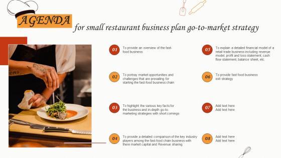 Agenda For Small Restaurant Business Plan Go To Market Strategy Topics Pdf