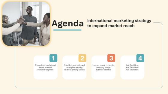 Agenda International Marketing Strategy To Expand Market Reach Summary Pdf