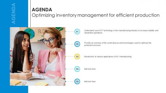 Agenda Optimizing Inventory Management For Efficient Production IoT SS V Agenda Optimizing Inventory Management For Efficient Production IoT SS V
