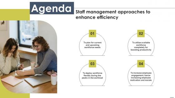 Agenda Staff Management Approaches To Enhance Efficiency Summary Pdf