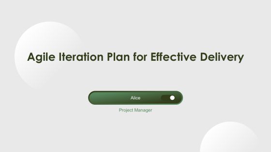 Agile Iteration Plan For Effective Delivery PPT Slides AT