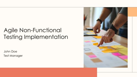 Agile Non Functional Testing Implementation PPT Summary AT