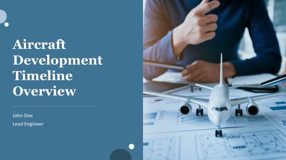 Aircraft Development Timeline Overview PPT Sample AT
