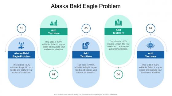 Alaska Bald Eagle Problem In Powerpoint And Google Slides Cpb Alaska Bald Eagle Problem In Powerpoint And Google Slides Cpb