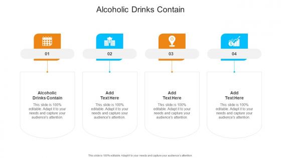 Alcoholic Drinks Contain In Powerpoint And Google Slides Cpb