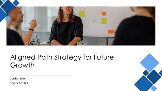 Aligned Path Strategy For Future Growth PPT Powerpoint AT
