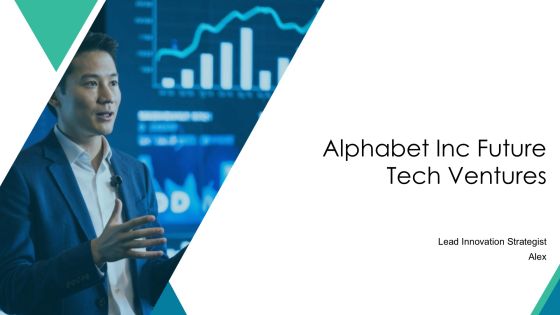 Alphabet Inc Future Tech Ventures PPT Template AT