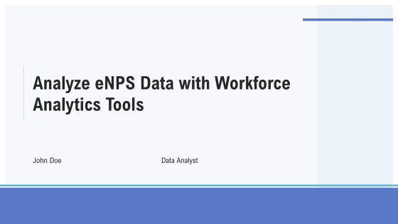 Analyze Enps Data With Workforce Analytics Tools PPT Guidelines AT