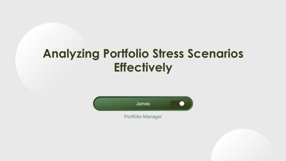Analyzing Portfolio Stress Scenarios Effectively PPT Demonstration AT