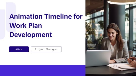 Animation Timeline For Work Plan Development PPT Designs AT
