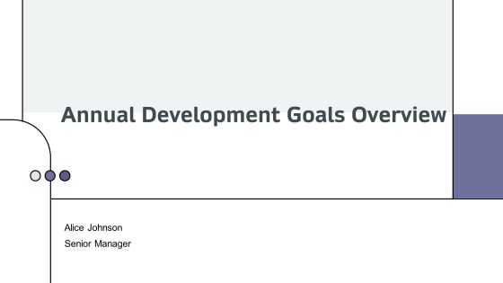 Annual Development Goals Overview PPT Example AT