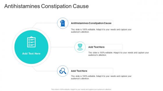 Antihistamines Constipation Cause In Powerpoint And Google Slides Cpb