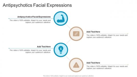 Antipsychotics Facial Expressions In Powerpoint And Google Slides Cpb