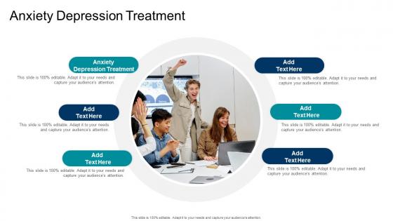 Anxiety Depression Treatment In Powerpoint And Google Slides Cpb Anxiety Depression Treatment In Powerpoint And Google Slides Cpb