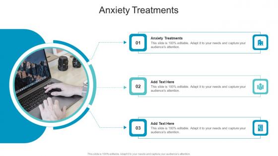 Anxiety Treatments In Powerpoint And Google Slides Cpb