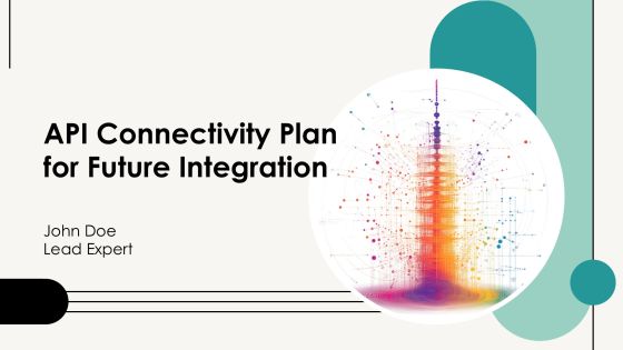 Api Connectivity Plan For Future Integration PPT Guidelines AT