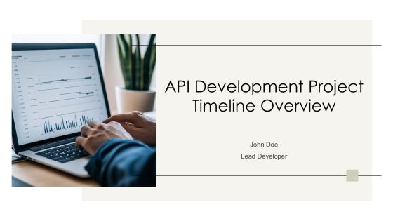 Api Development Project Timeline Overview PPT Guidelines AT
