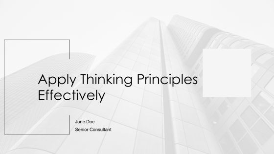 Apply Thinking Principles Effectively PPT Guidelines AT