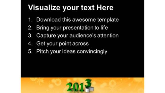 Approaching 2013 New Year Festival PowerPoint Templates Ppt Backgrounds For Slides 1212