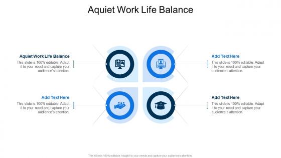 Aquiet Work Life Balance In Powerpoint And Google Slides Cpb