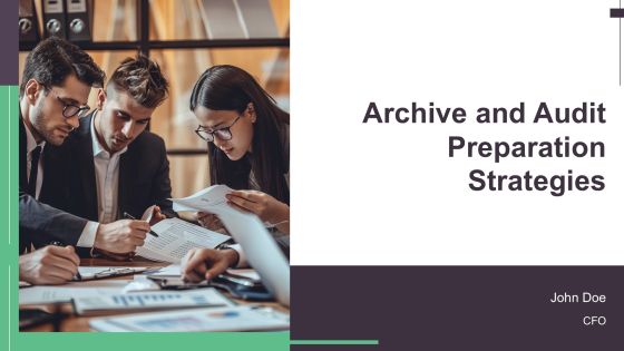 Archive And Audit Preparation Strategies PPT Summary AT