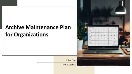 Archive Maintenance Plan For Organizations PPT Example AT