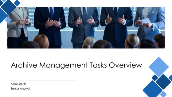 Archive Management Tasks Overview PPT Designs AT
