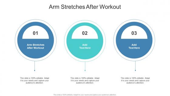 Arm Stretches After Workout In Powerpoint And Google Slides Cpb