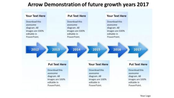 Arrow Demonstration Of Future Growth Years 2017 PowerPoint Templates Ppt Slides Graphics