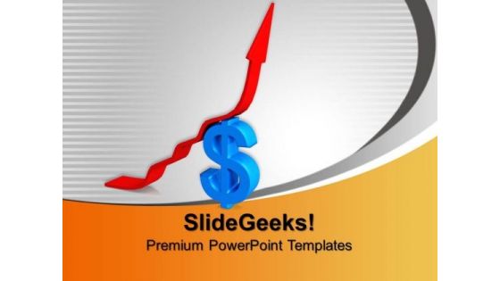 Arrow Moving Up Over Dollar Sign Finance PowerPoint Templates And PowerPoint Themes 0912