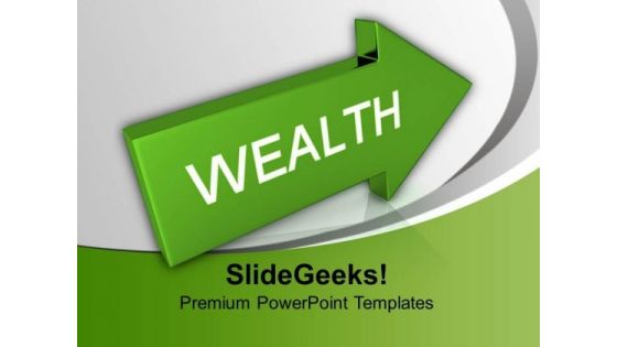 Arrow With Word Wealth Finance PowerPoint Templates And PowerPoint Themes 1012
