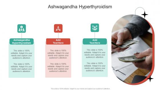 Ashwagandha Hyperthyroidism In Powerpoint And Google Slides Cpb