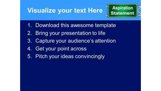 Aspiration Statement Metaphor PowerPoint Templates And PowerPoint Themes 0412