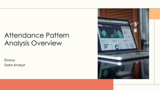 Attendance Pattern Analysis Overview PPT Information AT