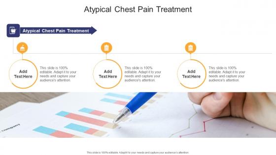 Atypical Chest Pain Treatment In Powerpoint And Google Slides Cpb