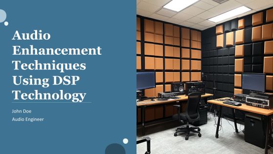 Audio Enhancement Techniques Using Dsp Technology PPT Example AT